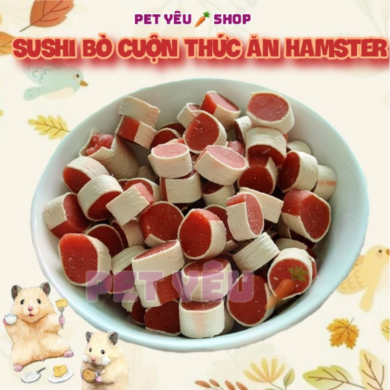 Thức ăn hamster sushi bò cuộn mới siêu thơm vỗ béo hamster  thức ăn hamster chó mèo