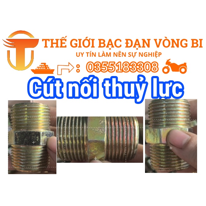 Cút nối thuỷ lực  2 đầu răng ngoài  răng 13/17/21/27/34