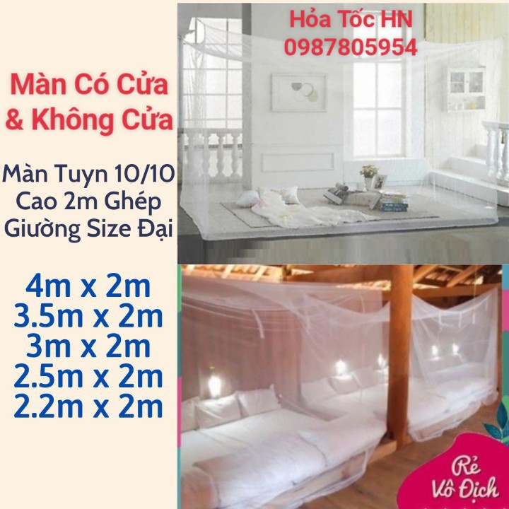 Mùng, Màn Tuyn Ghép Giường 10/10 Không Cửa & Có Cửa Cao 2M Lưới Dày