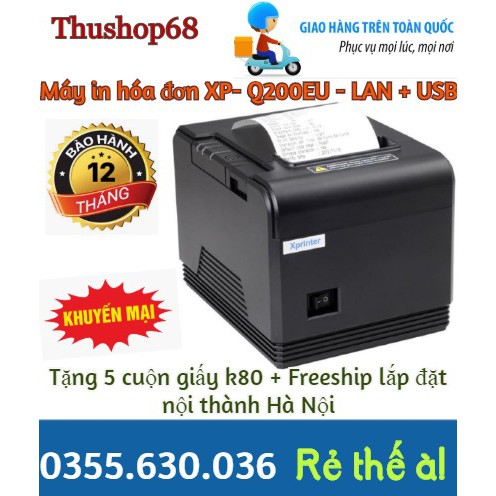 Máy in hóa đơn XP- Q200EU - LAN + USB. Bền đẹp, nhiều khuyến mãi hấp dẫn.