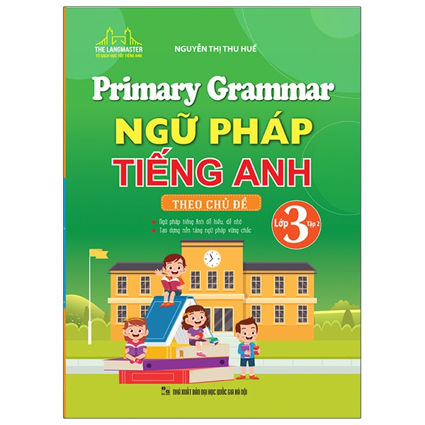 Sách - Combo Primary Grammar - Ngữ Pháp Tiếng Anh Theo Chủ Đề Lớp 3 tập 1+ tập 2
