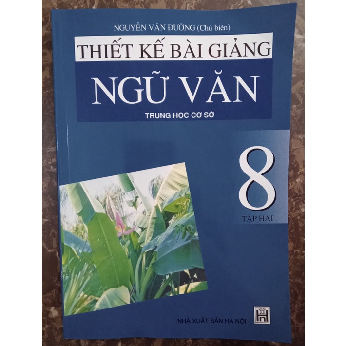 Sách - Thiết kế bài giảng Ngữ Văn 8 Tập 2