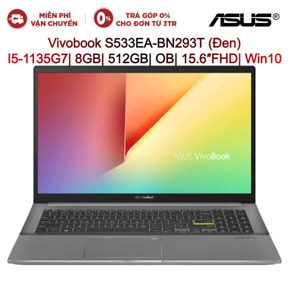 [ELGAME15 giảm 10% Max 1Tr5] Laptop ASUS Vivobook S533EA-BN293T Đen I5-1135G7| 8GB| 512GB| OB| 15.6″FHD| WIN10