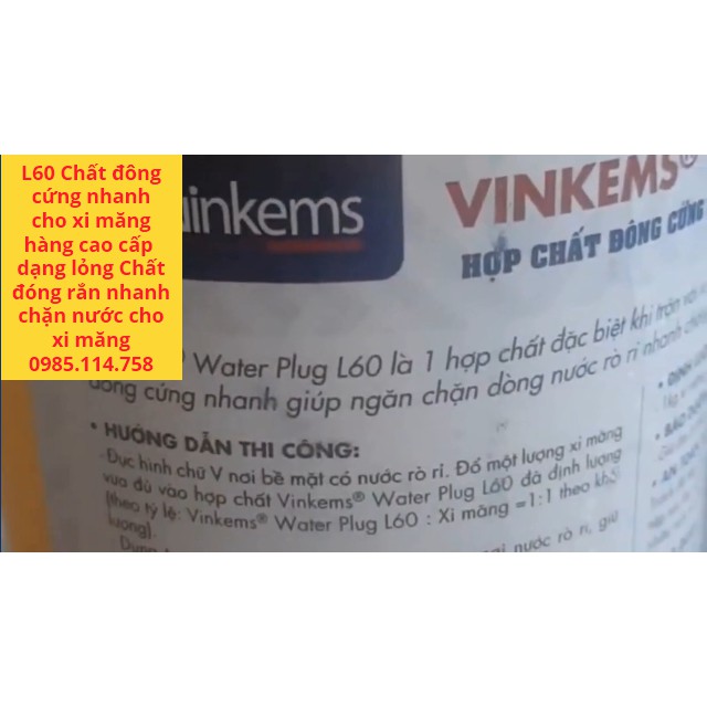 Hợp chất dạng lỏng đông cứng nhanh cho xi măng - Chất đóng rắn cho xi măng nhanh - Vinkems Simon WaterPlug L60 lon 1lít