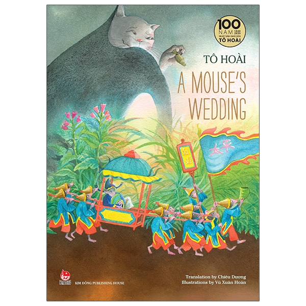 Sách Tô Hoài’S Selected Stories For Children: A Mouse’S Wedding - Ấn Bản Kỉ Niệm 100 Năm Tô Hoài