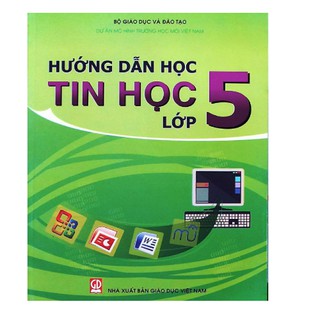 Sách - Hướng Dẫn Học Tin Học Lớp 5 - bán kèm 1 bút chì