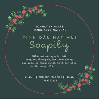 TINH DẦU HẠT MÙI GIÀ SOAPILY