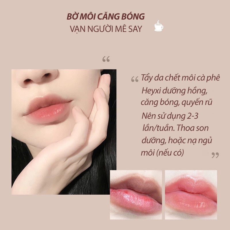 [Hàng mới về] Tẩy tế bào chết môi Heyxi Coffee Lip Scrub 15g hương cà phê tẩy sạch da chết dưỡng ẩm mờ thâm môi