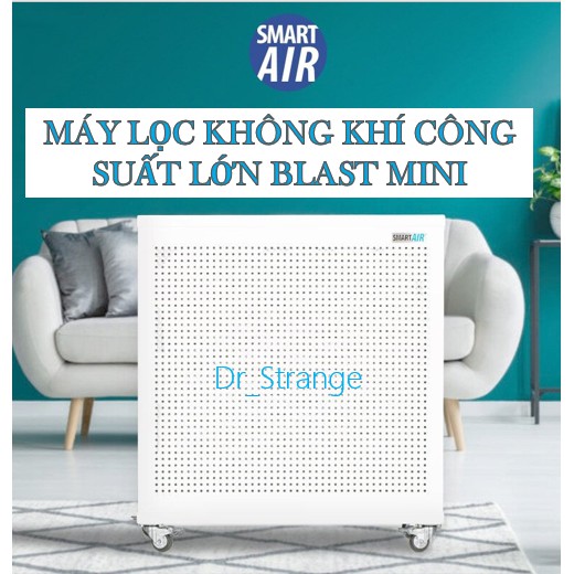 Máy lọc không khí công suất cao cho không gian rộng lên đến 85m2 Blast Mini Air Purifier