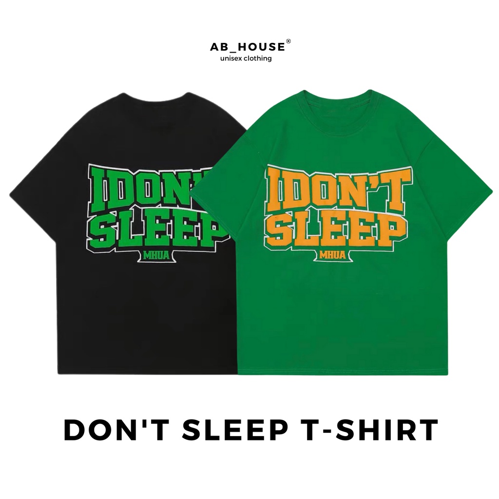 Áo thun form rộng DON'T SLEEP tay lỡ 100% cotton unisex nam nữ (Ảnh thật/Có sẵn) | BigBuy360 - bigbuy360.vn