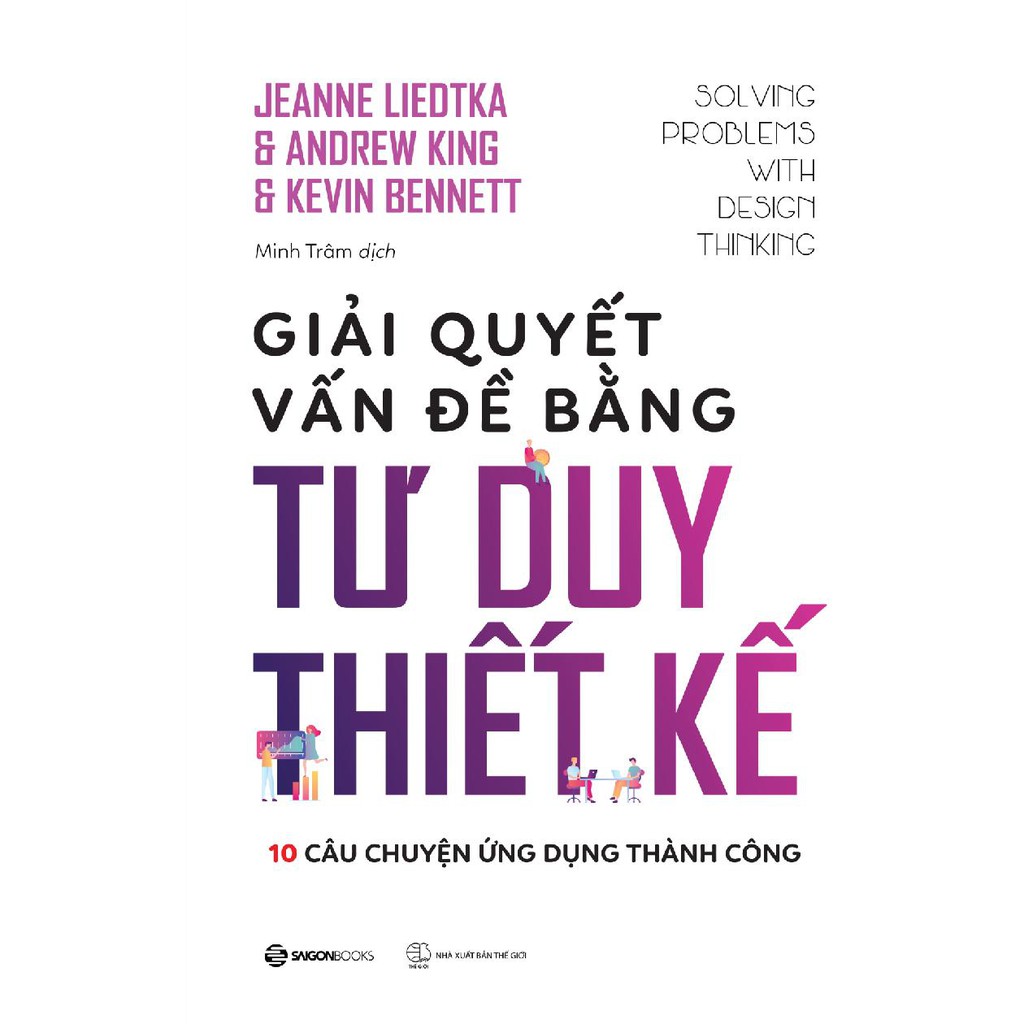 Sách Sài Gòn - Giải Quyết Vấn Đề Bằng Tư Duy Thiết Kế