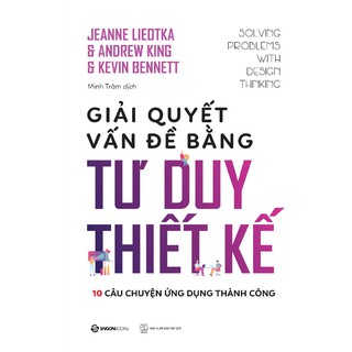 Sách Sài Gòn - Giải Quyết Vấn Đề Bằng Tư Duy Thiết Kế