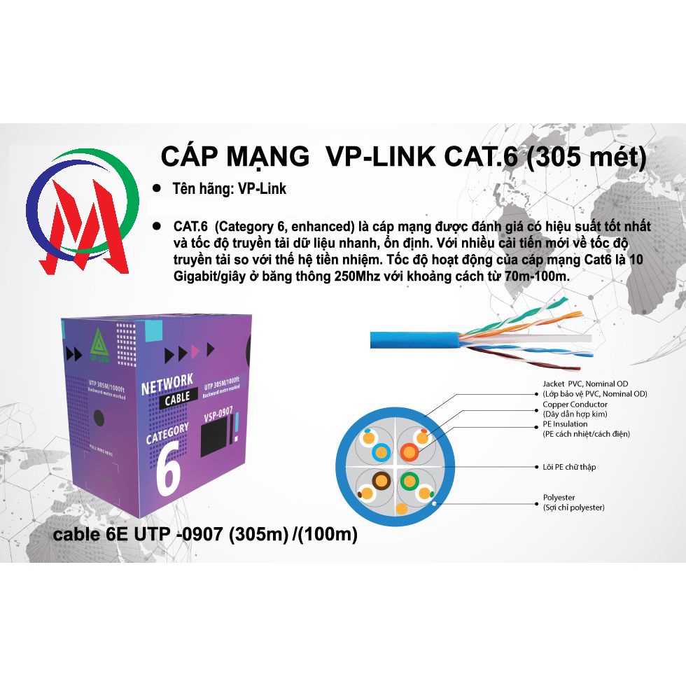 CÁP MẠNG 305M CAT 6E UTP VSP 0907 , LÕI CHỮ THẬP , DÂY DÙ TRỢ LỰC