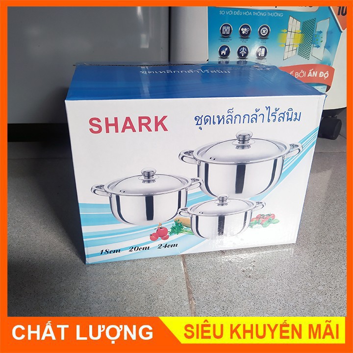 BỘ GỒM 3 NỒI INOX SHARK THÁI LAN INOX 304 DÀY CHẮC CHẮN