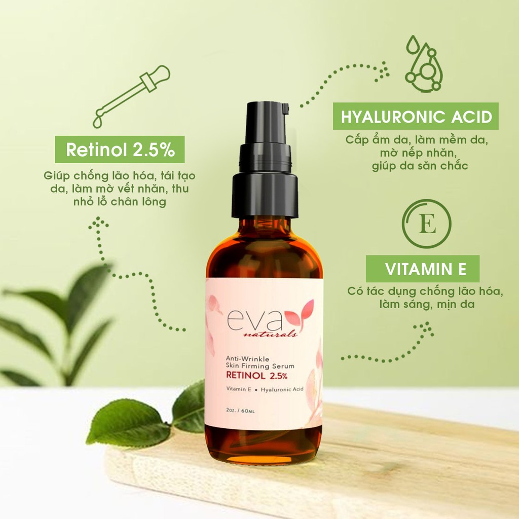 Serum Giảm Lão Hóa, Nếp Nhăn Eva Naturals Retinol 2.5% Serum 60ml | BigBuy360 - bigbuy360.vn