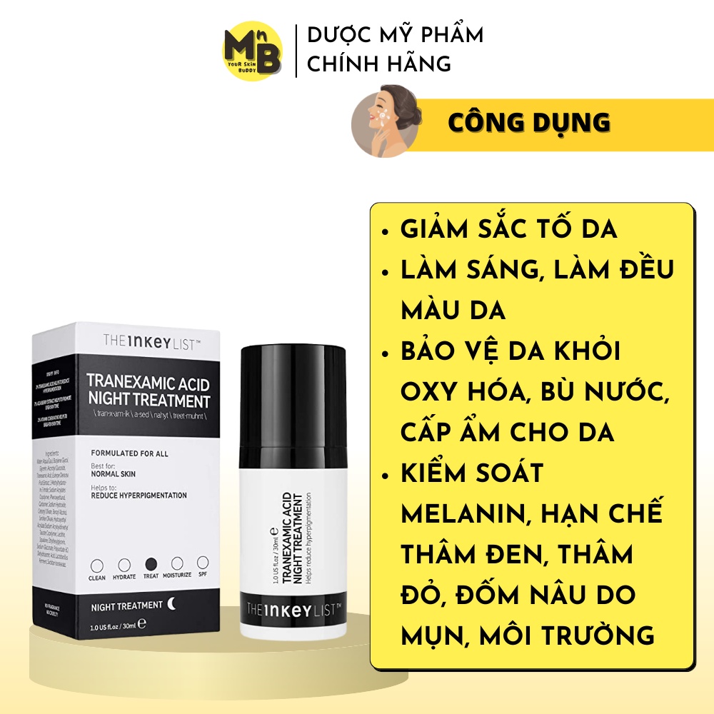 Kem dưỡng giảm thâm đỏ ngừa nám sáng da The INKEY List Tranexamic Acid Night Treatment 30ml