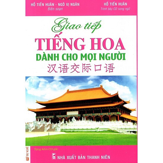 Sách - Giao Tiếp Tiếng Hoa Dành Cho Mọi Người (Kèm CD)