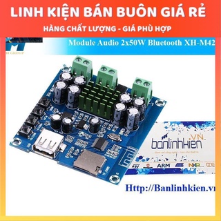 [Mô đun] Module Audio 2x50W Bluetooth XH-M422