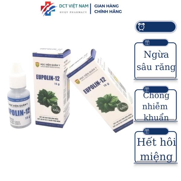 Chấm răng Eupolin 12 ngăn ngừa sâu răng bảo vệ niêm mạc lợi học viện quân y