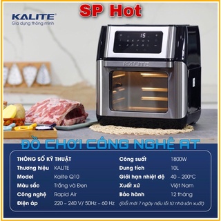  NỒI CHIÊN KHÔNG DẦU 10L KALITE Q10 CHÍNH HÃNG GIÁ TỐT 