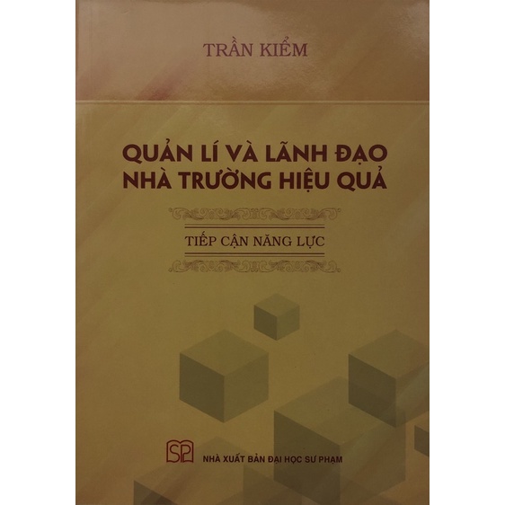 Sách - Quản lí và lãnh đạo nhà trường hiệu quả ( Tiếp cận năng lực )