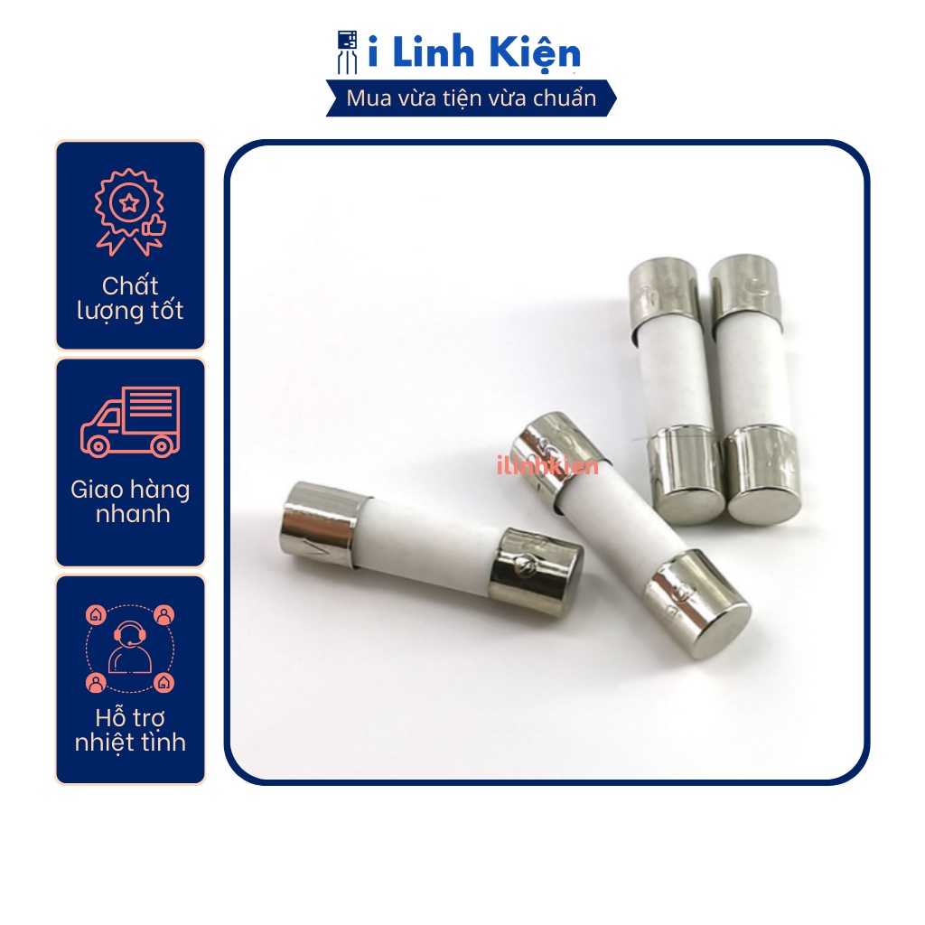 Cầu chì ống sứ 1A/2A/3A/4A/5A/6A/8A/10A/15A/20A 5x20mm.