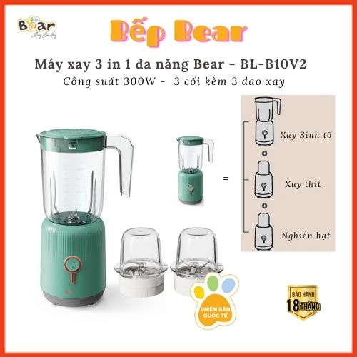 Máy Xay Đa Năng, Xay Sinh Tố 3 Cối, Máy xay Bear BL-B10V2,Xay Nghiền Hạt, Bản Quốc Tế Bảo Hành 18 Tháng