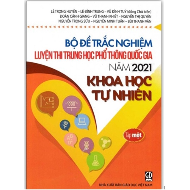 Sách - Bộ đề trắc nghiệm luyện thi Trung Học Phổ Thông quốc gia năm 2021 Khoa học tự nhiên (Tập 1+ Tập 2)