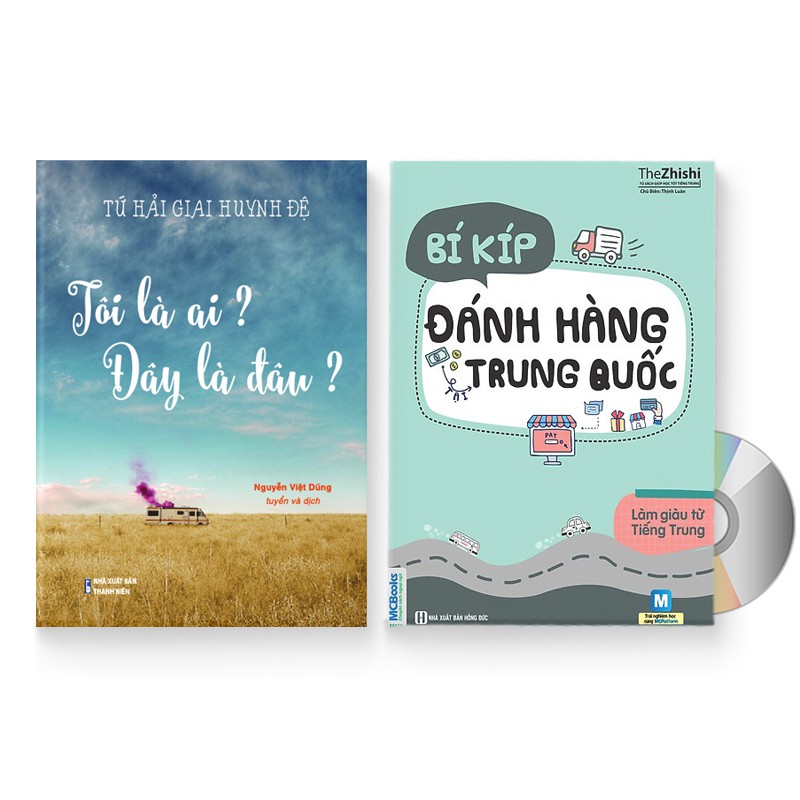 Sách - Combo 2 sách: Tôi là ai? Đây là đâu? + Bí Kíp Đánh Hàng Tại Trung Quốc + DVD quà tặng