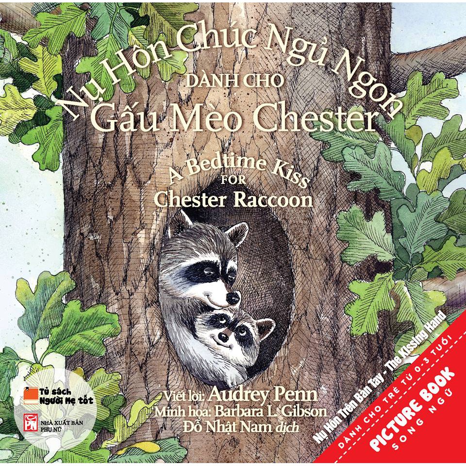 Sách - Nụ Hôn Chúc Ngủ Ngon Dành Cho Gấu Mèo Chester – A Bedtime Kiss For Chester Raccon