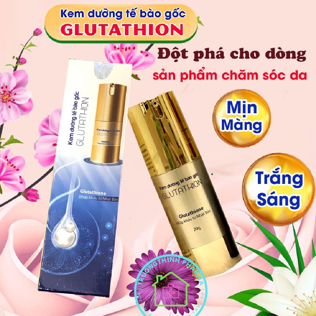 [MỜ NÁM]KEM DƯỠNG TẾ BÀO GỐC GLUTATHION | BigBuy360 - bigbuy360.vn
