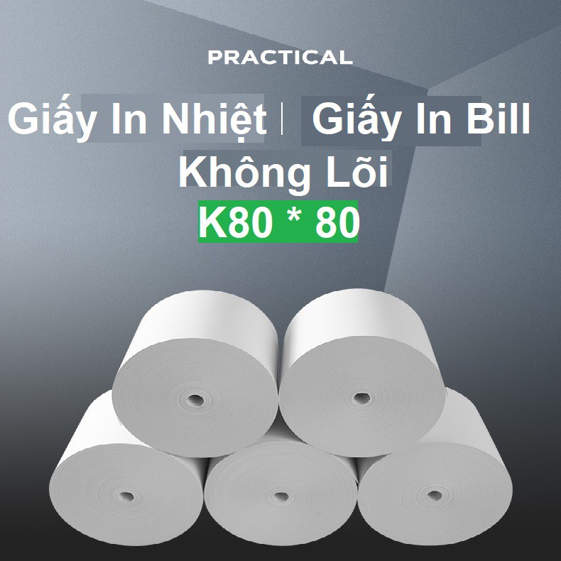 Giấy In Bill K80 - Giấy In Nhiệt K80 Đường Kính 80mm Không Lõi