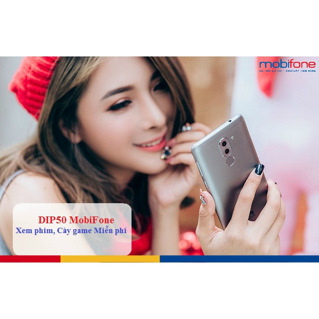 Sim Data 4G Mobifone Gói DIP50 Dùng 4G Thả Ga 1Tỉ GB trọn gói 1 Tháng Chỉ 50k