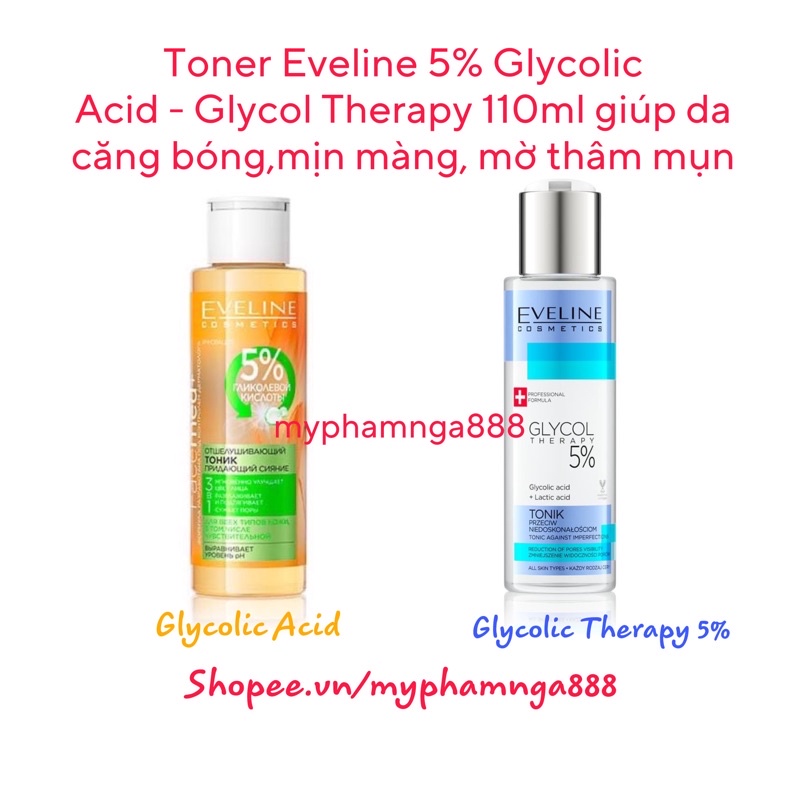 Toner Eveline 5% Glycolic Acid - Glycol Therapy 110ml giúp da căng bóng,mịn màng, mờ thâm mụn