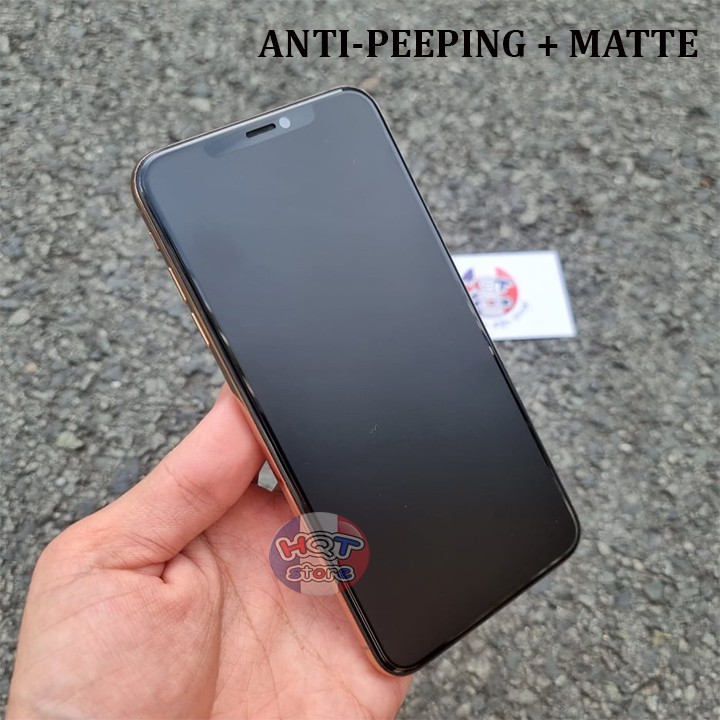 Kính cường lực chống nhìn trộm chống vân tay IPhone 11 Pro Max / XS Max / 11 Pro / XS / X / 11 / XR