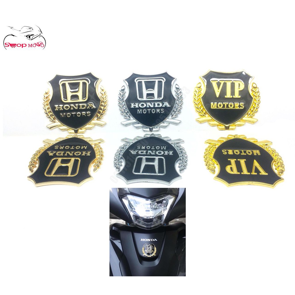 Logo HONDA / VIP Motors /HUYNDAI Kim Loại SH 2012- SH 2020, AB, LEAD, VISION VÀ CÁC LOẠI XE MÁY, OTO (GIÁ 1 CHIẾC)