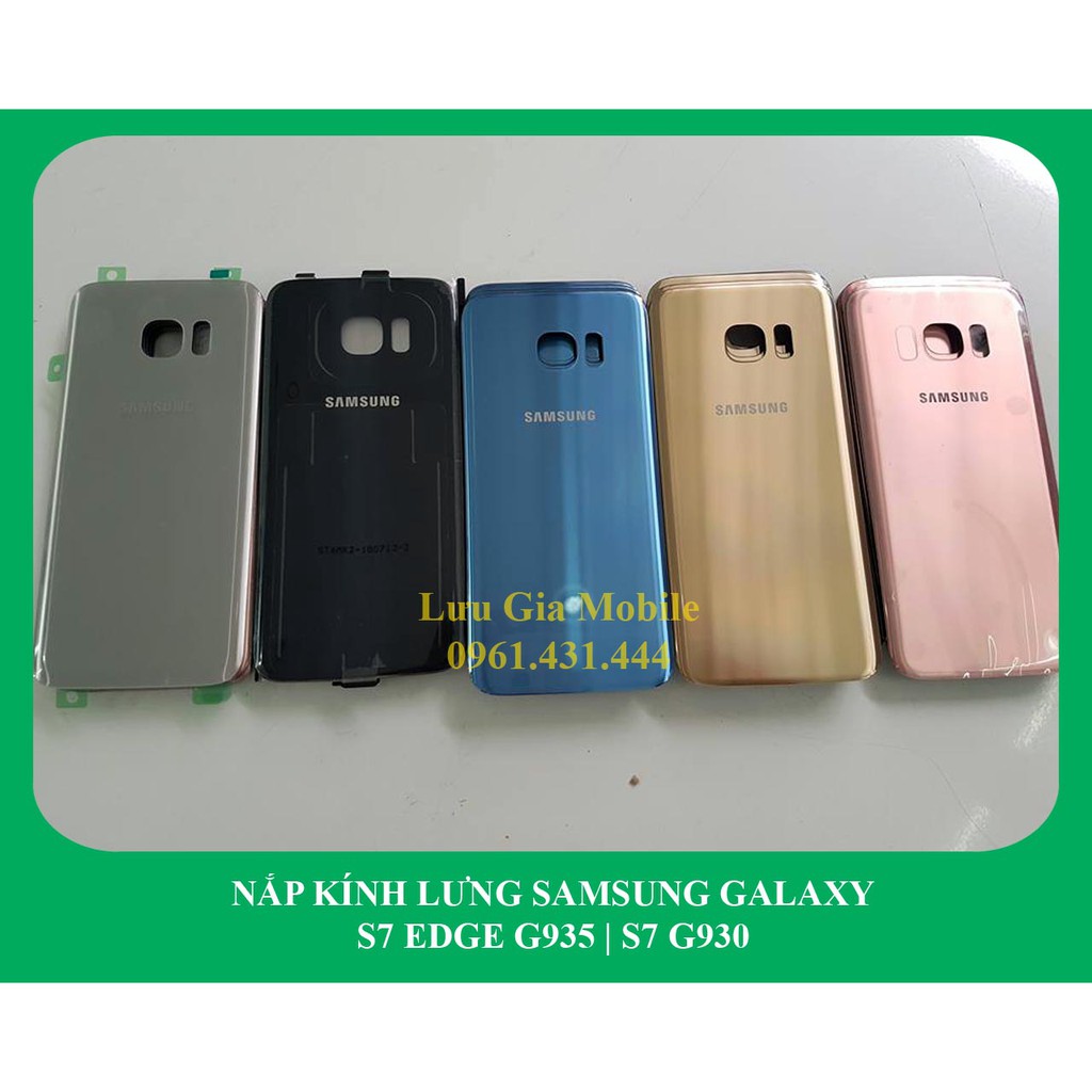 Kính Nắp Lưng Sau Galaxy S7 G930 | Galaxy S7 Edge G935 chính hãng Samsung