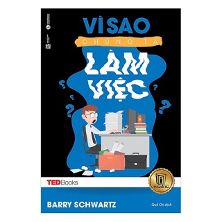Vì Sao Chúng Ta Làm Việc
