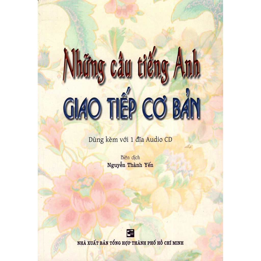 Sách - Những Câu Tiếng Anh Giao Tiếp Cơ Bản (Kèm 1 Cd)