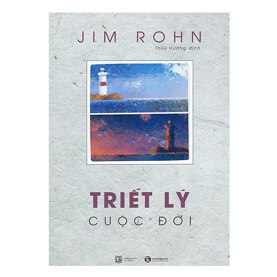 Sách - Jim Rohn Triết Lý Cuộc Đời