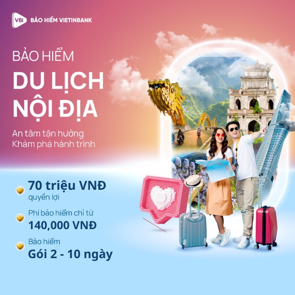 TOÀN QUỐC [E-Voucher] Bảo Hiểm Du Lịch Nội Địa trong 10 ngày - GÓI 2- VBI - VIETINBANK