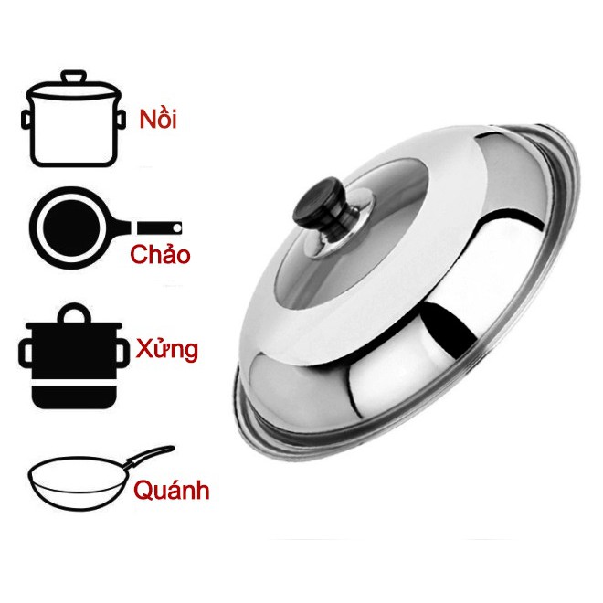 Nắp Nồi, Chảo Kính Cường Lực Kết Hợp Inox Cao Cấp Đậy Chảo Chống Dính, Quánh (20cm - 30cm)