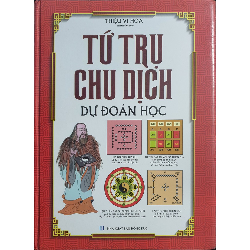 Sách - Tứ Trụ Chu Dịch Dự Đoán Học (Bìa Cứng)