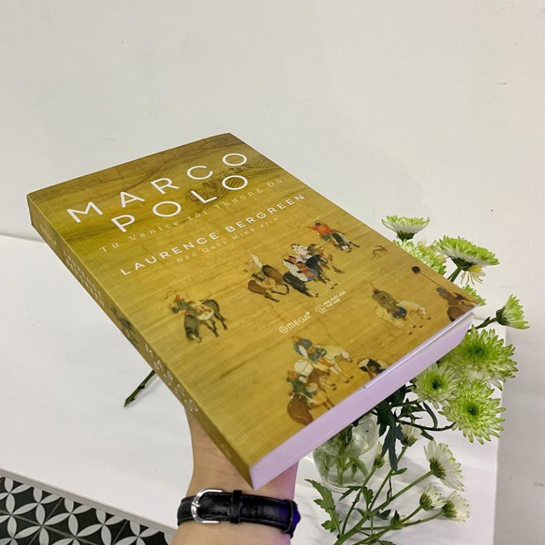 Sách - Marco Polo - Từ Venice Tới Thượng Đô [AlphaBooks]