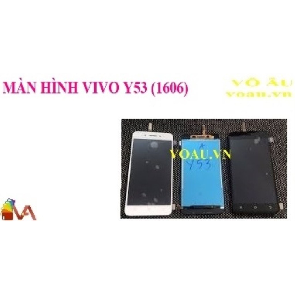 MÀN HÌNH VIVO Y53 (1606) [chính hãng]
