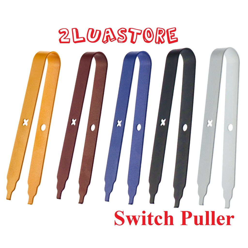 Dụng cụ gắp switch bằng kim loại không cấn thành case - Switch puller | Switchpuller