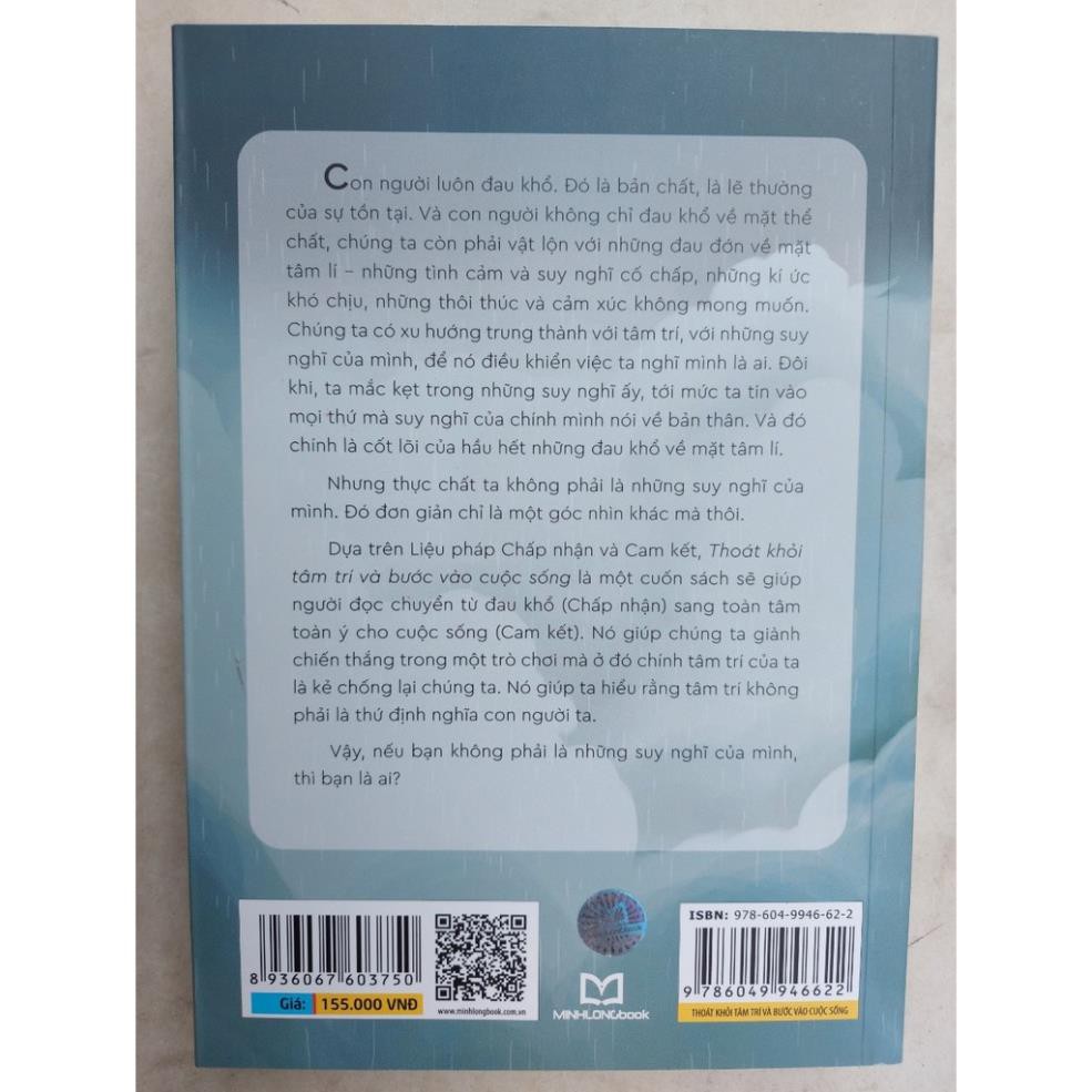 Sách -Thoát Khỏi Tâm Trí và Bước Vào Cuộc Sống [ Minh Long ]