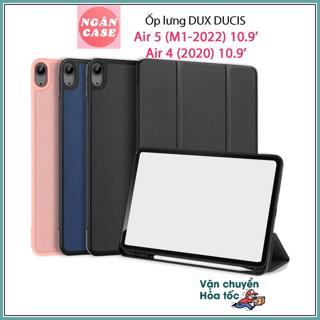 Bao da DUX DUCIS cho iPad Air 5 / Air 4  - Mặt lưng TPU mềm, Có ngăn đựng bút