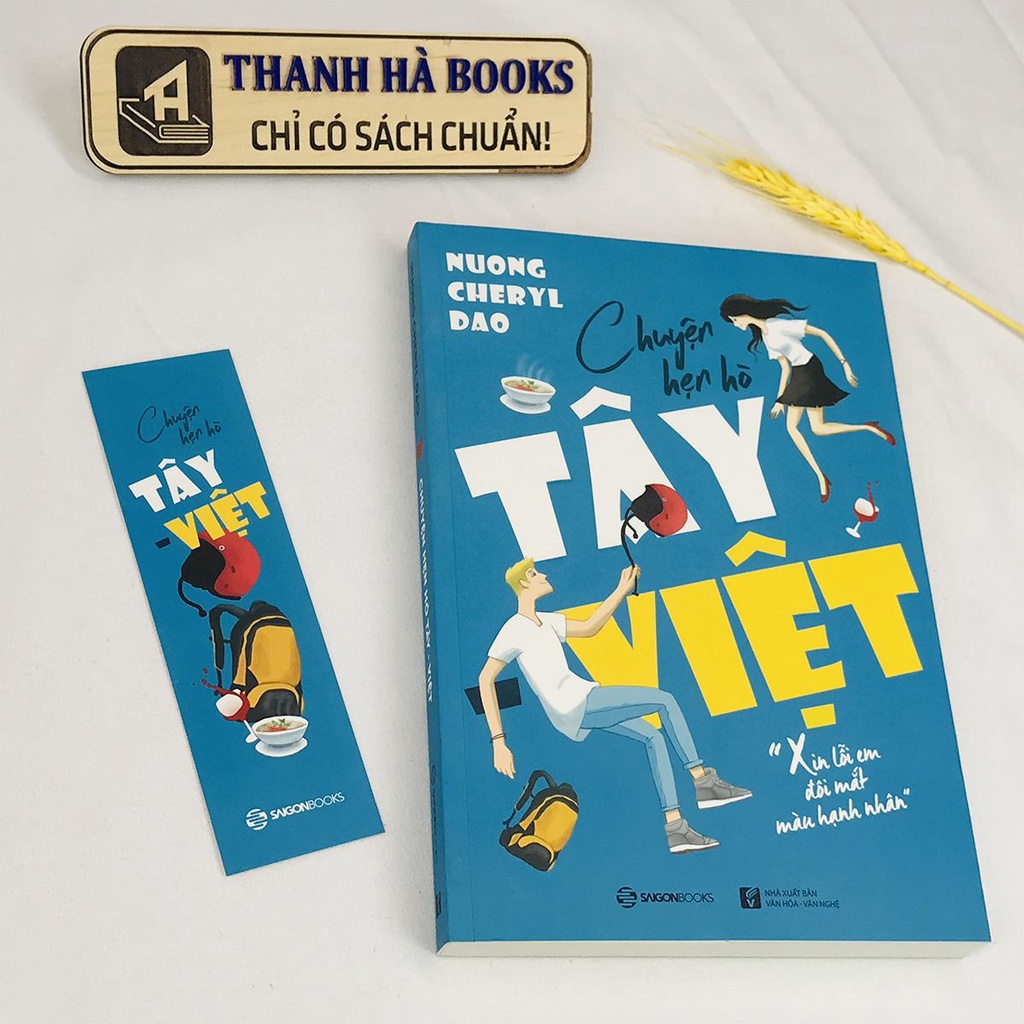 Sách - Chuyện hẹn hò Tây Việt - &quot;Xin lỗi em đôi mắt màu hạnh nhân&quot; (Kèm bookmark)