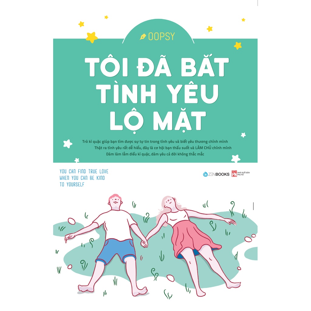 Sách - Tôi Đã Bắt Tình Yêu Lộ Mặt